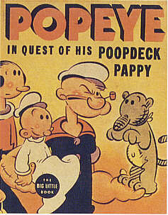 POPEYE IN QUEST OF HIS POOPDECK PAPPY  (Whitman Big Little Book  1450, 1937)