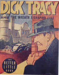 DICK TRACY AND THE WREATH KIDNAPING CASE  (Whitman Better Little Book  1482, 1946)