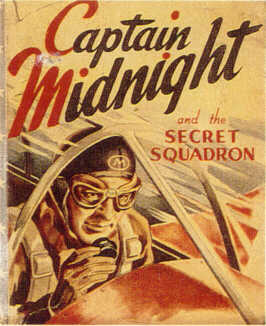 CAPTAIN MIDNIGHT AND THE SECRET SQUADRON  (Whitman Better Little Book  1488, 1941)