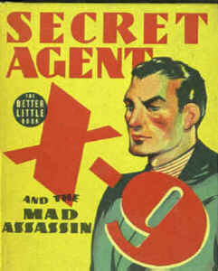 SECRET AGENT X-9 AND THE MAD ASSASSIN  (Whitman Big Little Book  1472, 1938)